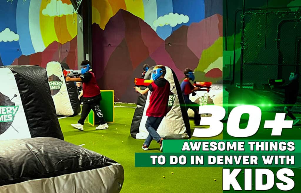 30 Awesome Things to Do In Denver With Kids