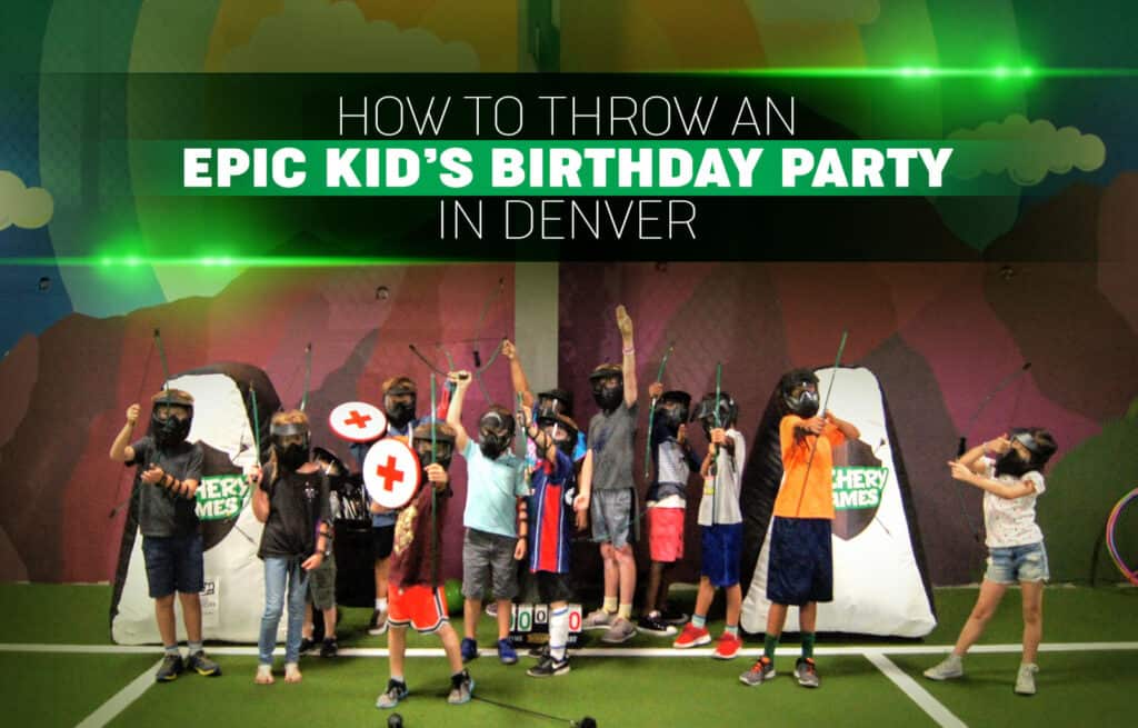 How to Throw an Epic Kids Birthday Party in Denver