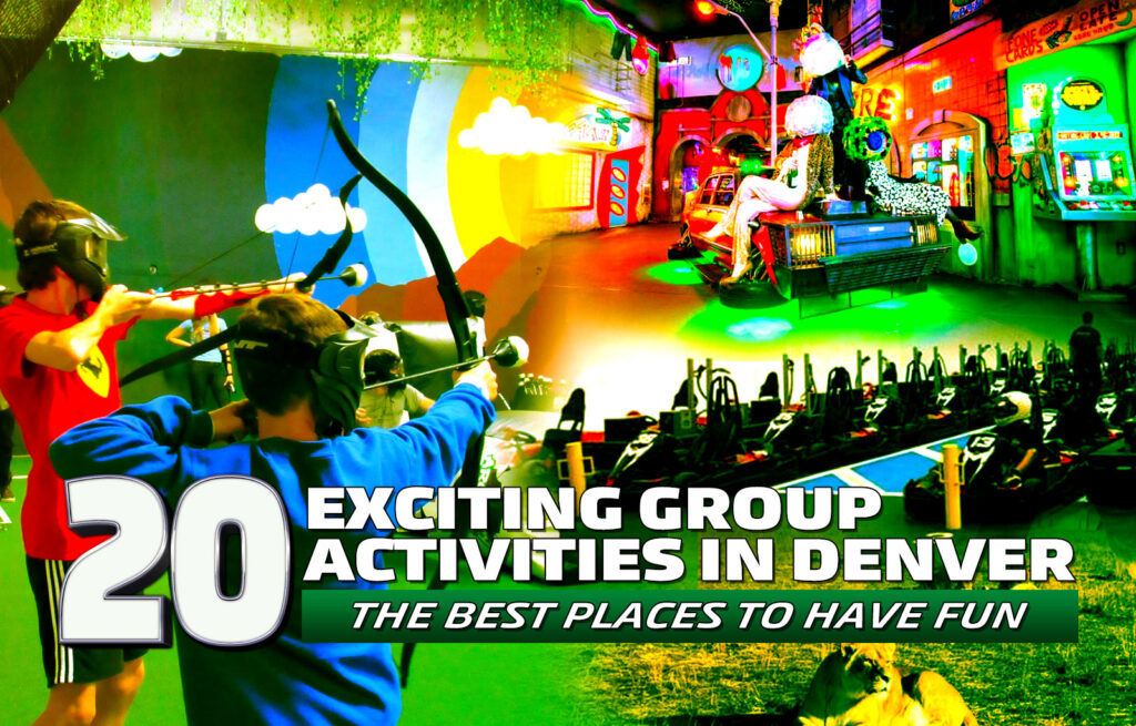 20 Exciting Group Activities in Denver